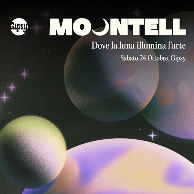 Locandina: MOONTELL AL GIPSY: IL RITUALE URBANO al Gipsy, Milano
