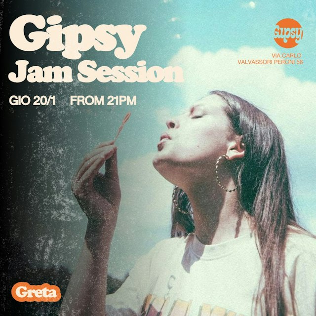 Locandina: GRETA + JAM SESSION al Gipsy, Milano