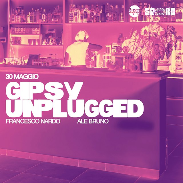 Locandina: GIPSY UNPLUGGED al Gipsy, Milano