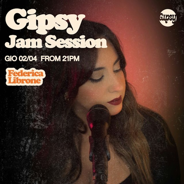 Locandina: FEDERICA LIBRONE + JAM SESSION al Gipsy, Milano