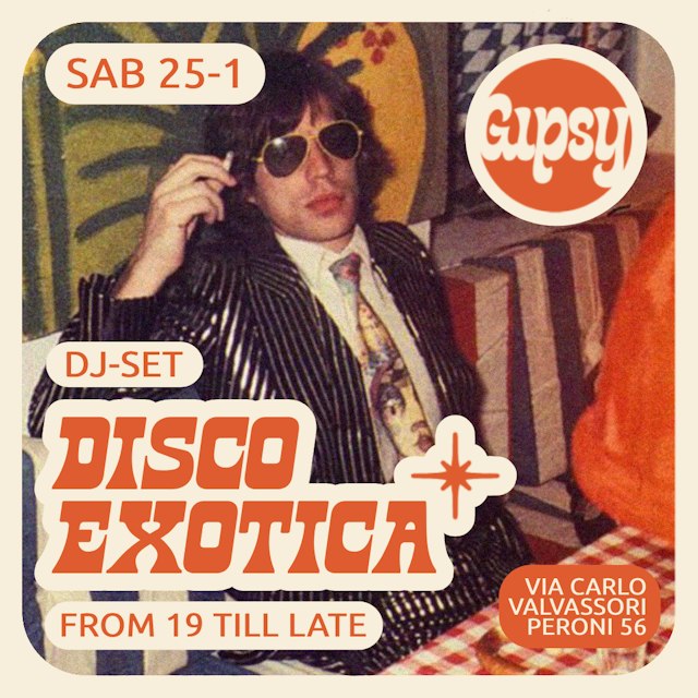 Locandina: DISCO EXOTICA al Gipsy, Milano