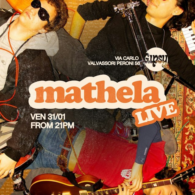 Locandina: MATHELA LIVE (indoor ed.) al Gipsy, Milano