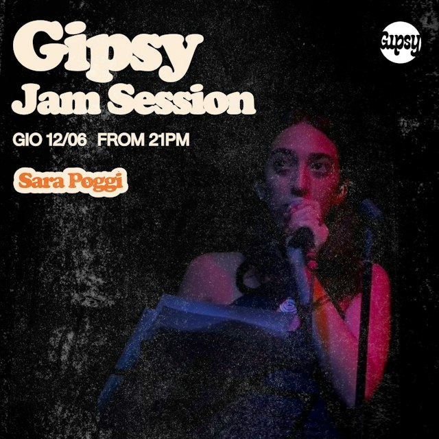 Locandina: SARA POGGI + JAM SESSION al Gipsy, Milano