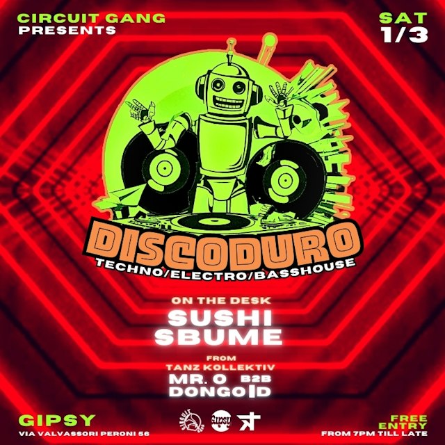 Locandina: CIRCUIT GANG PRESENTA DISCO DURO al Gipsy, Milano