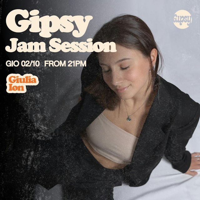 Locandina: GIULIA ION + JAM SESSION al Gipsy, Milano