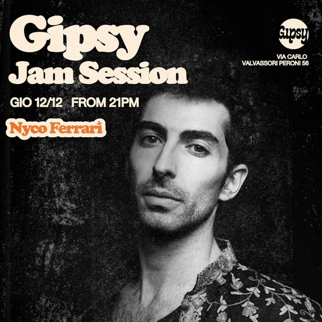 Locandina: NYCO FERRARI + JAM SESSION al Gipsy, Milano