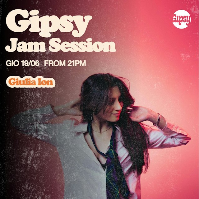 Locandina: GIULIA ION + JAM SESSION al Gipsy, Milano