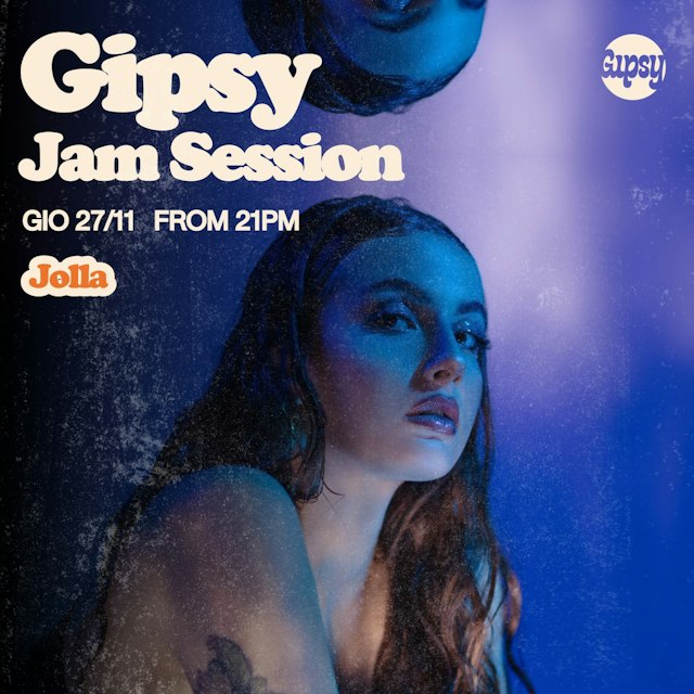 Locandina: JOLLA + JAM SESSION al Gipsy, Milano