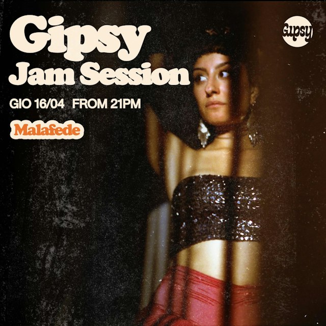 Locandina: MALAFEDE + JAM SESSION al Gipsy, Milano