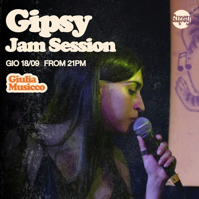 Locandina: GIULIA MUSICCO + JAM SESSION al Gipsy, Milano